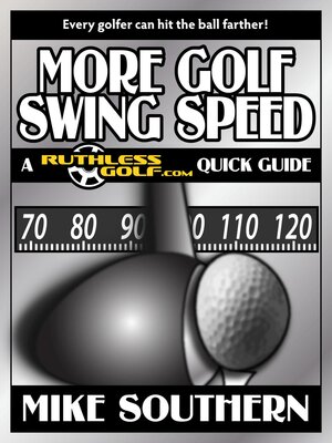cover image of More Golf Swing Speed